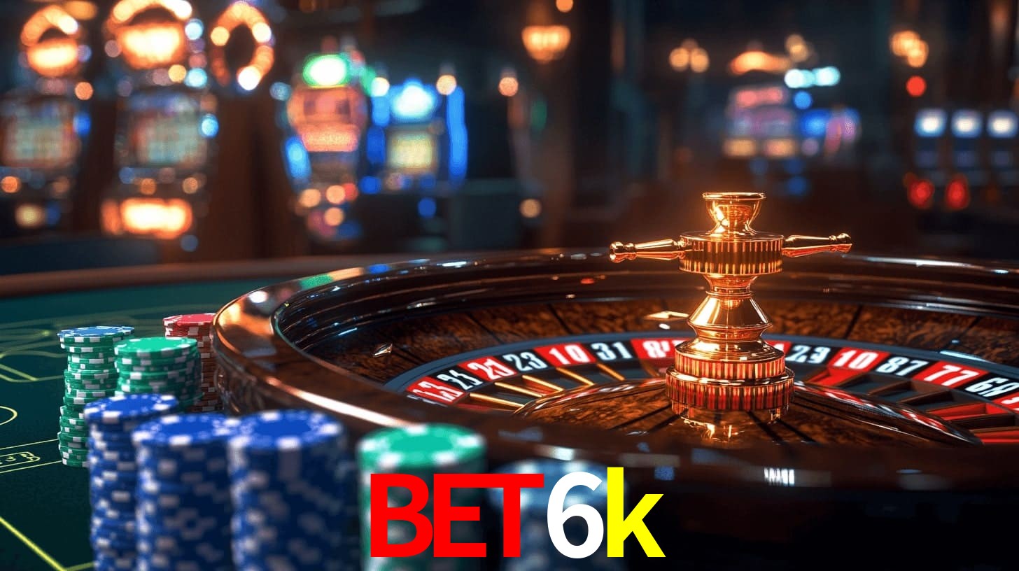 bet6k: Seu Cassino Premiado com Pagamentos Rápidos