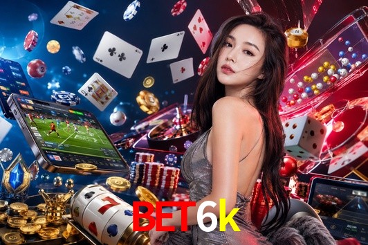 Live Casino bet6k